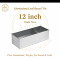 Aluminium Loaf Bread Tin – 12 inch (Single Piece)